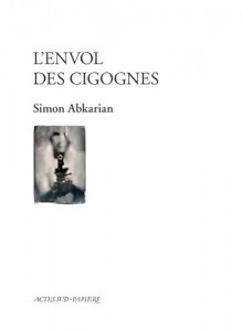 Couverture du livre L'Envol des cigognes par Simon Abkarian