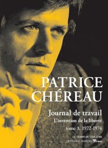 Couverture du livre Journal de travail par Patrice Chéreau et Julien Centrès