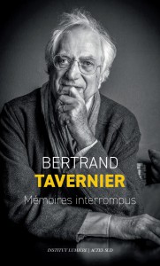 Cover of the book Mémoires interrompus by Bertrand Tavernier