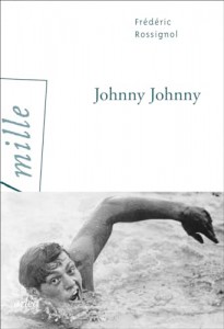 Couverture du livre Johnny Johnny par Frédéric Rossignol