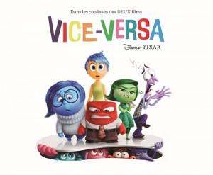 Couverture du livre Dans les coulisses des deux films Vice-Versa par Collectif