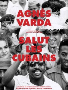 Cover of the book Salut les cubains by Agnès Varda