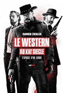 Couverture du livre Le Western au XXIe siècle par Damien Ziegler