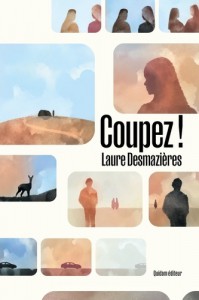 Couverture du livre Coupez ! par Laure Desmazieres