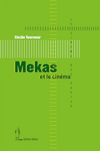 Couverture du livre Mekas et le cinéma par Cécile Tourneur