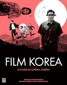 Cover of the book Film Korea by Michael Leader and Jake Cunningham