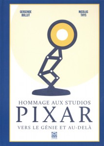 Hommage aux studios Pixar:Vers le génie et au-delà