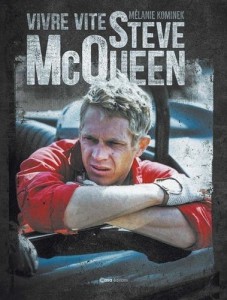 Couverture du livre Steve McQueen par Mélanie Kominek