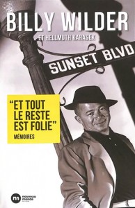 Couverture du livre Et tout le reste est folie par Billy Wilder et Helmuth Karasek