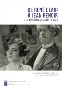 Couverture du livre De René Clair à Jean Renoir par Collectif dir. Vincent Amiel, José Moure et Massimo Olivero