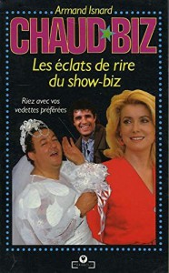 Cover of the book Chaud-biz by Armand Isnard