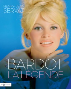 Cover of the book Bardot, la légende by Henry-Jean Servat