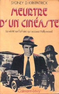 Couverture du livre Meurtre d'un cinéaste par Sydney Kirkpatrick