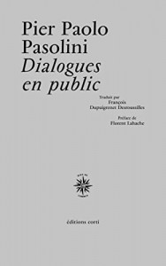 Cover of the book Dialogues en public by Pier Paolo Pasolini