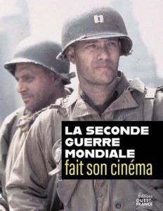 Couverture du livre La Seconde Guerre mondiale fait son cinéma par Collectif