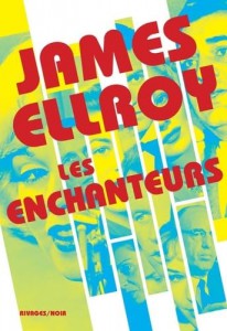 Cover of the book Les Enchanteurs by James Ellroy