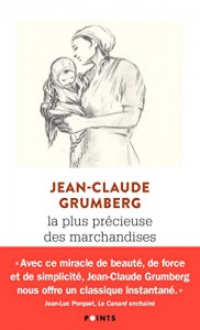 Couverture du livre La Plus Précieuse des marchandises par Jean-Claude Grumberg