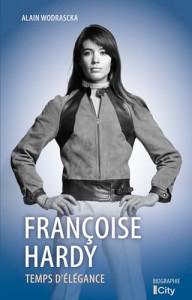 Couverture du livre Françoise Hardy par Alain Wodrascka