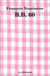 Couverture du livre B.B. 60 par François Nourissier