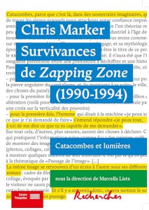 Couverture du livre Chris Marker - Survivances de Zapping Zone (1990-1994) par Collectif dir. Marcella Lista