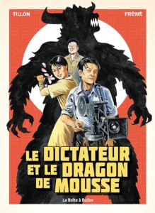 Cover of the book Le Dictateur et le Dragon de mousse by Fabien Tillon and Fréwé