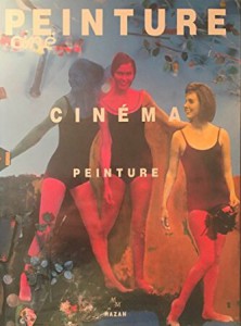 Cover of the book Peinture, cinéma, peinture by Collective