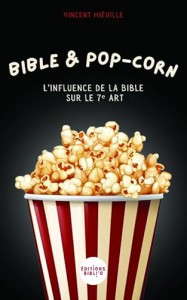 Cover of the book Bible & pop-corn by Vincent Miéville