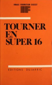 Couverture du livre Le super 16 mm par Collectif