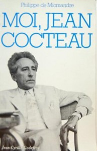 Couverture du livre Moi, Jean Cocteau par Philippe de Miomandre