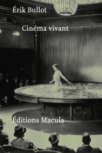 Couverture du livre Cinéma vivant par Erik Bullot