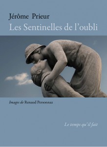 Couverture du livre Les Sentinelles de l'oubli par Jérôme Prieur