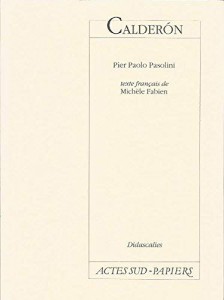 Couverture du livre Calderón par Pier Paolo Pasolini