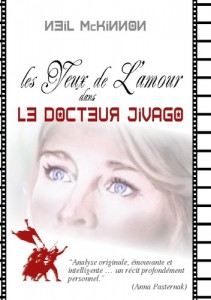 Couverture du livre Les Yeux de l'amour dans Le Docteur Jivago par Neil McKinnon