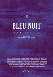 Couverture du livre Bleu nuit par Collectif dir. Eric Falardeau et Simon Laperrière