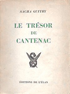 Couverture du livre Le Trésor de Cantenac par Sacha Guitry