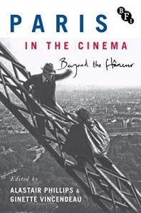 Cover of the book Paris in the Cinema by Alastair Phillips and Ginette Vincendeau