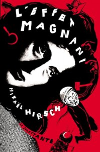 Couverture du livre L'Effet Magnani par Mikaël Hirsch