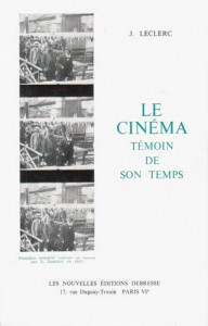 Cover of the book Le cinéma, témoin de son temps by J. Leclerc