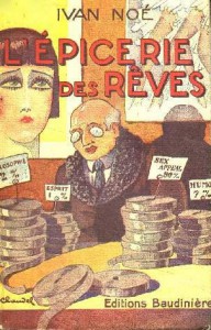 Couverture du livre L'épicerie des rêves par Yvan Noé