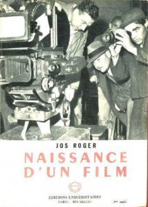 Couverture du livre Naissance d'un film par Jos Roger