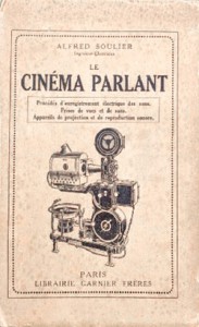 Couverture du livre Le Cinéma parlant par Alfred Soulier