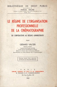 Cover of the book Le régime de l'organisation professionnelle de la cinématographie by Gérard Valter