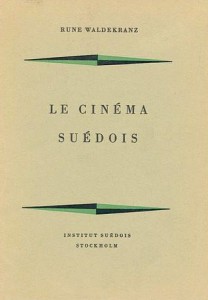 Cover of the book Le Cinéma suédois by Rune Waldekranz