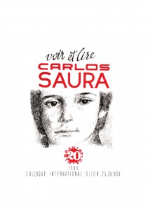 Couverture du livre Voir et lire Carlos Saura par Collectif dir. Eliane Lavaud