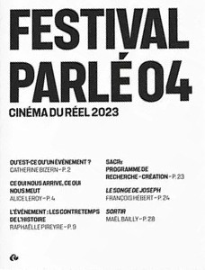 Festival parlé 04:cinéma du réel 2023