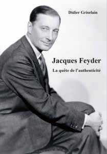 Couverture du livre Jacques Feyder par Didier Griselain