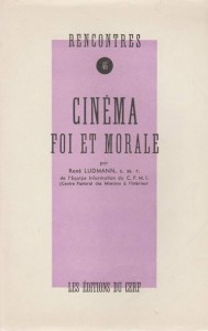 Cover of the book Cinéma, foi et morale by René Ludmann