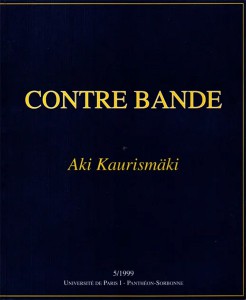 Couverture du livre Aki Kaurismäki par Dir. Nathalie Nezick