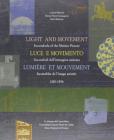 Lumière et mouvement:Incunables de l'image animée, 1420-1896