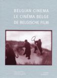 Belgian Cinema / Le Cinéma Belge / De Belgische Film